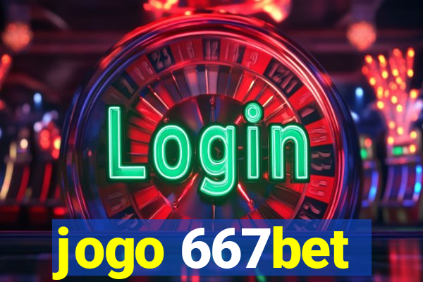 jogo 667bet